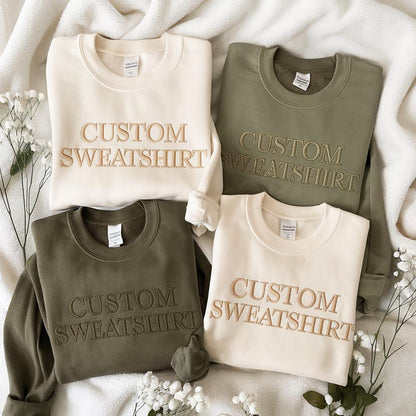 Embroidered Custom Text Sweatshirt