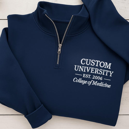 Personalized Embroidered University Quarter Zip Pullover, Custom College Shirt