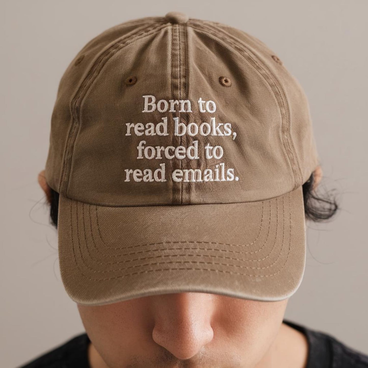 Born To Read Books Forced To Read Emails Embroidered Cap, Funny Gift For Book Lovers And Office Workers