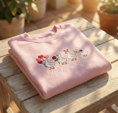 Funny Just a Love Goose Embroidered Sweatshirt, Valentine's Day Gift