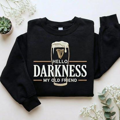 Hello Darkness Stout Beer Sweatshirt