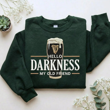 Hello Darkness Stout Beer Sweatshirt