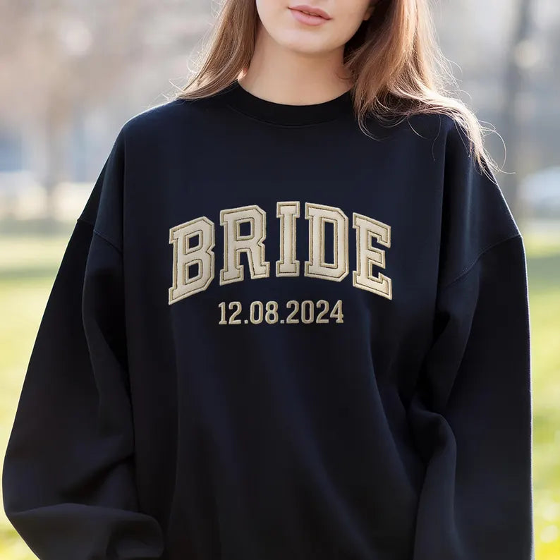 Embroidered Custom Bride Groom Sweatshirt Custom Bride