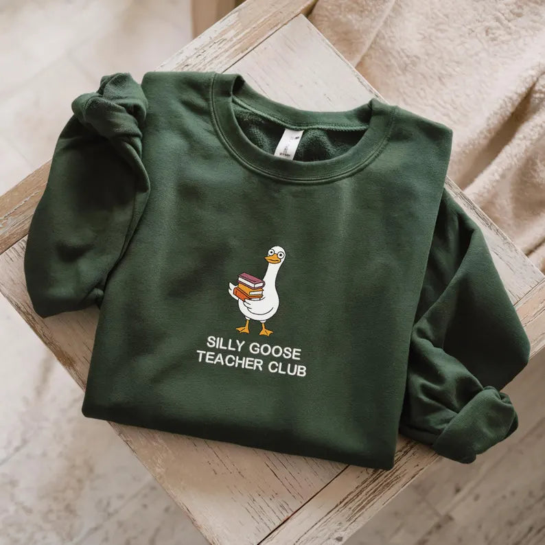 Embroidered Silly Goose Teacher Club Sweatshirt, Back To School Gift Ideas